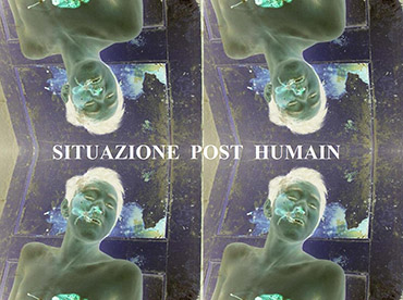 Giovanni Bonanno - Situazione Post Humain